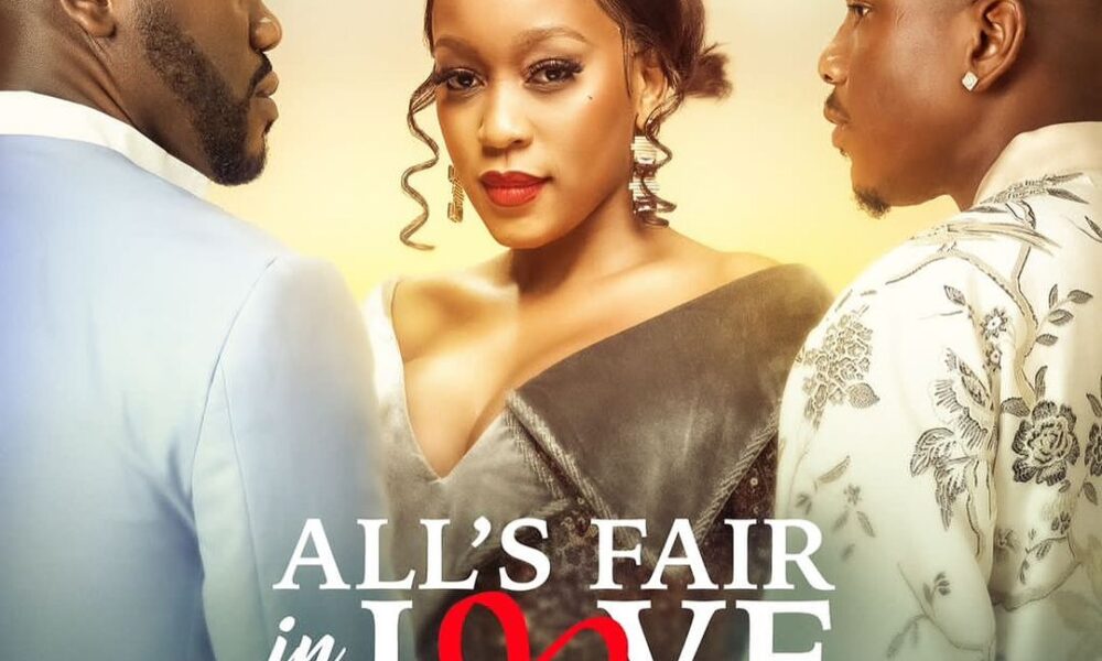All’s Fair in Love (2024) Nollywood Movie 