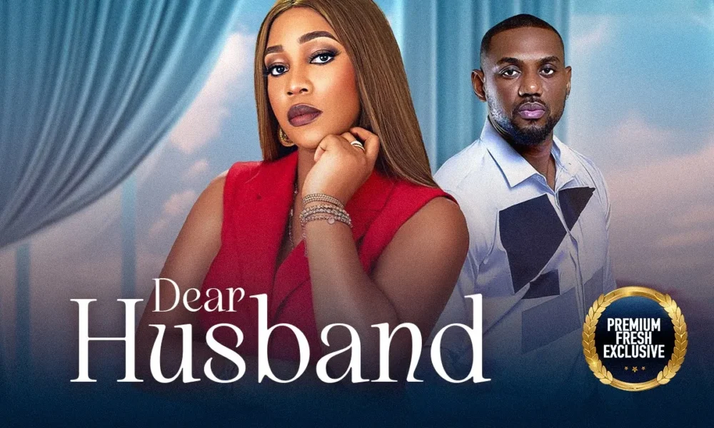 Dear Husband (2024) Nollywood Movie