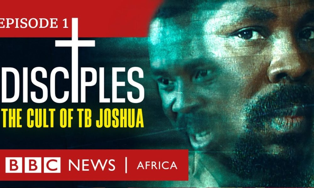 DISCIPLES: The Cult of TB Joshua (Episode 1) Africa Eye Documentary