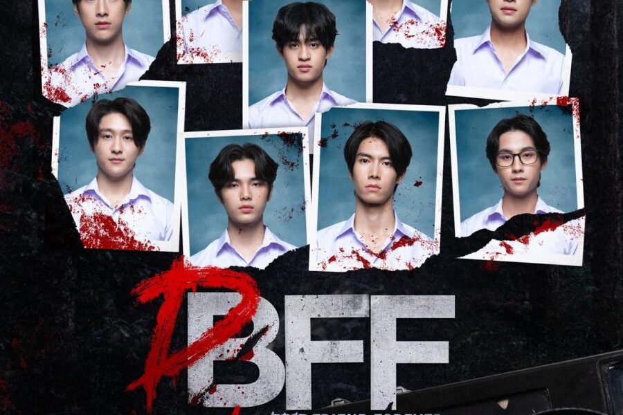 Dead Friend Forever – DFF (2023) Season 10 (Episode 12 Added) [Thai Drama]