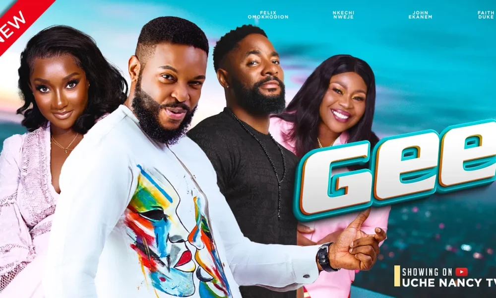 GEE (2024) Nollywood Movie