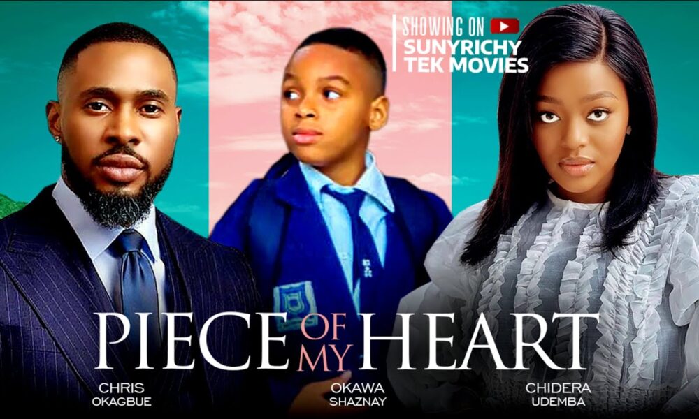 Piece Of My Heart (2024) Nollywood Movie