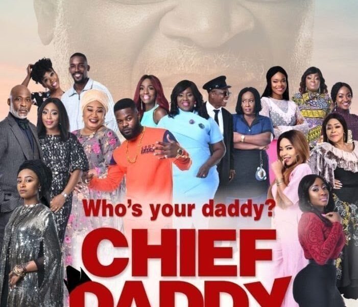 Chief Daddy (2018) Nollywood Movie