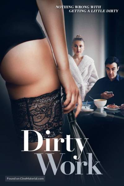Dirty Work (2018) [18+]