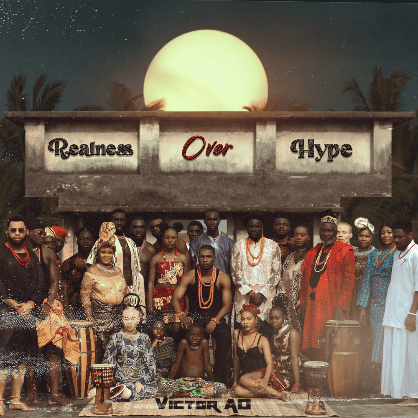 FULL ALBUM: Victor AD – Realness Over Hype